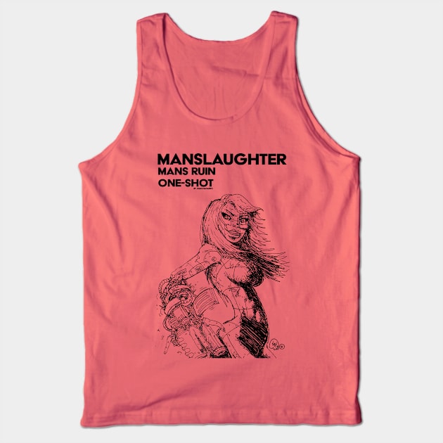 MANSLAUGHTER: MAN’S RUIN Tank Top by FWACATA